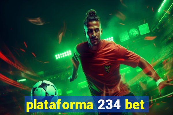 plataforma 234 bet